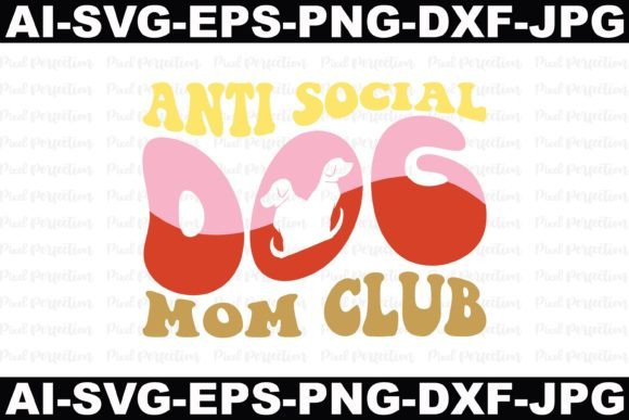 Anti Social Dog Mom Club: A Unique Embroidery Design