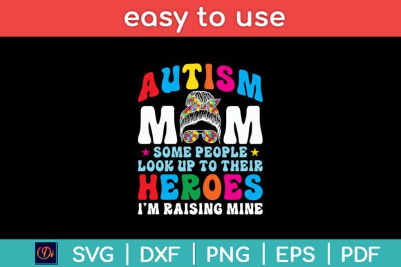 Autism Mom Raising Hero Groovy Messy Bun