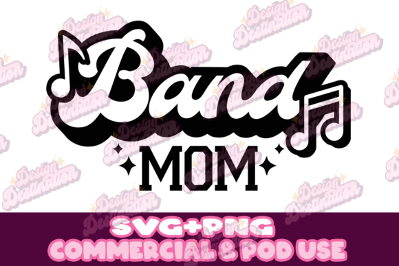 Band Mom Design: A Versatile Embroidery Asset