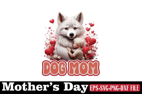 Celebrating Dog Moms: A Review of Mother's Day, DOG MOM