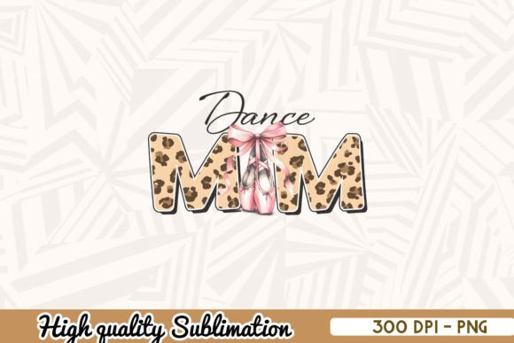 Dance Mom Sublimation Transfer: A Versatile Design