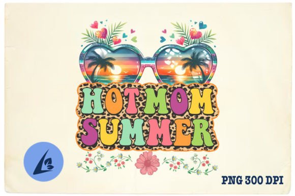 Hot Mom Summer Neon Beach PNG: A Vibrant Embroidery Choice