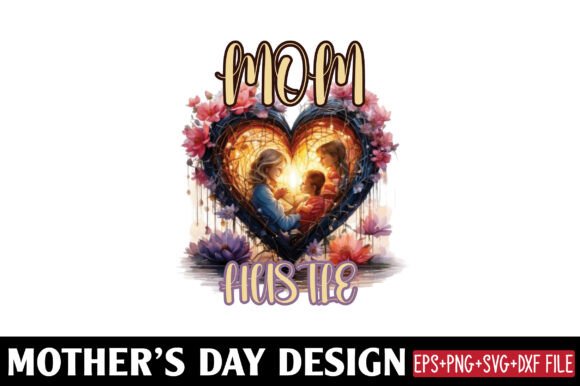 Mather s Day, Mom Hustle: A Versatile Embroidery Design