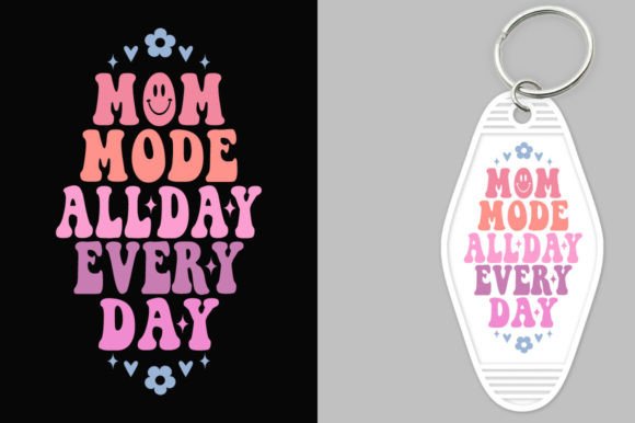 Mom Mode All Day: A Groovy Key Chain Design