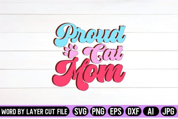 Proud Cat Mom Retro Design: A Charming Embroidery Choice