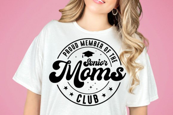 Proud Member of Senior Moms Club: A Versatile SVG