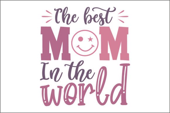 The Best Mom in the World 2: A Heartfelt Embroidery Design